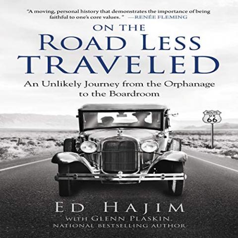 On the Road Less Travelled by Ed Hajim