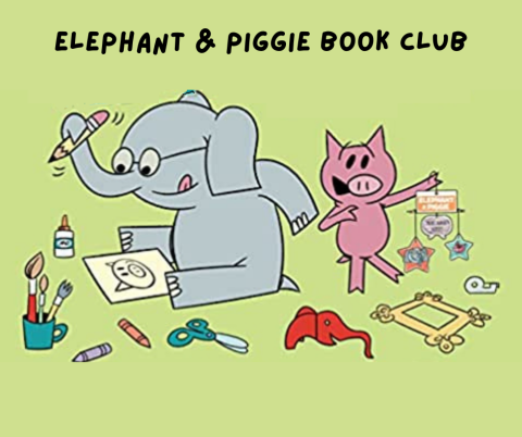 Elephant & Piggie