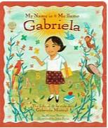 My Name is Gabriela/ Me Llamo Gabriela 